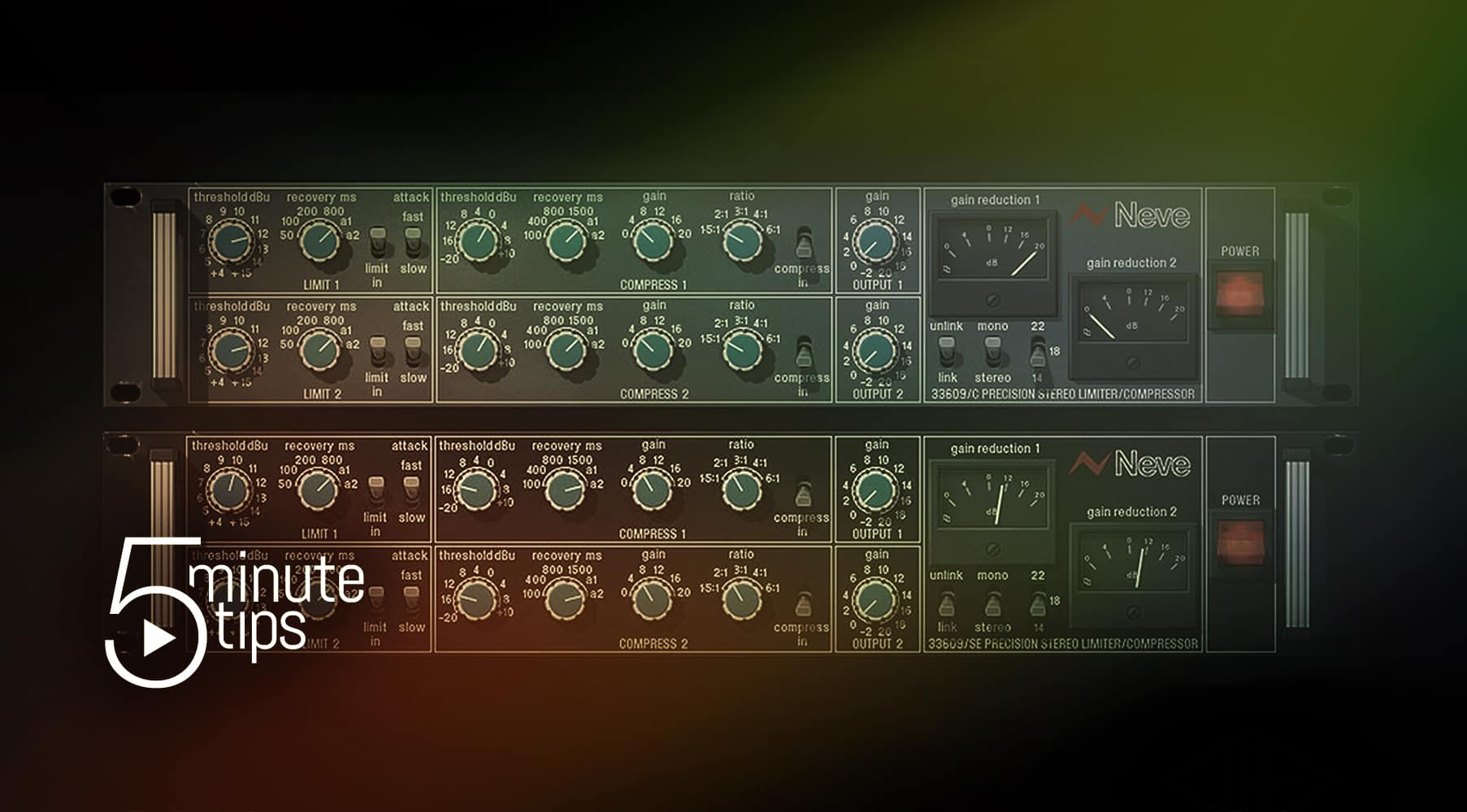 5-Minute UAD Tips: Neve<sup>®</sup> 33609<sup>TM</sup> Compressor